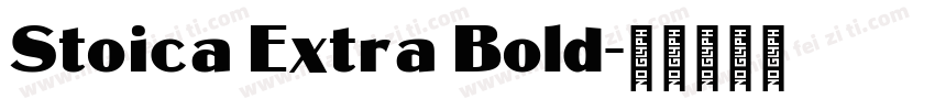 Stoica Extra Bold字体转换
